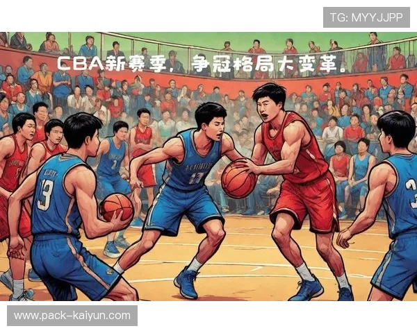 三大球振兴战略深入，CBA成体育强国建设关键一环